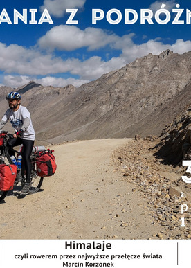 Na zdjęciu mężczyzna na rowerze. Za nim panorama gór. U dołu informacje o spotkaniu z podróżnikiem.
