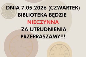 7.05.2026 biblioteka będzie nieczynna
