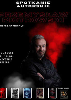 Spotkanie autorskie z Przemysławem Piotrowskim 